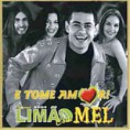 Limão com Mel – E Tome Amor Mp3 – Grátis completo