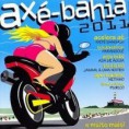 Axé Bahia 2011 | baixe completo