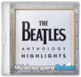 The Beatles – Anthology Highlights (2011)